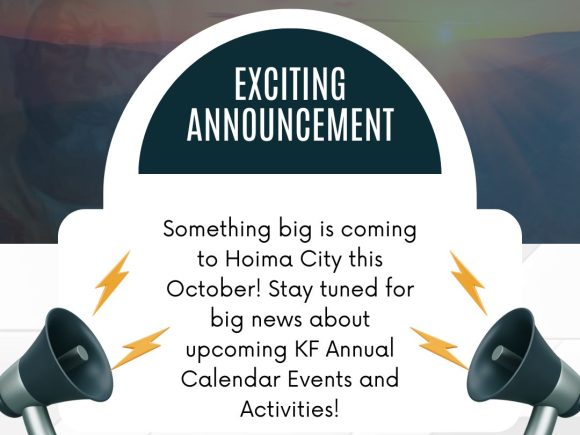 Exciting Announcement: 2025 KF Annual Events & Activities Schedule Coming Soon!